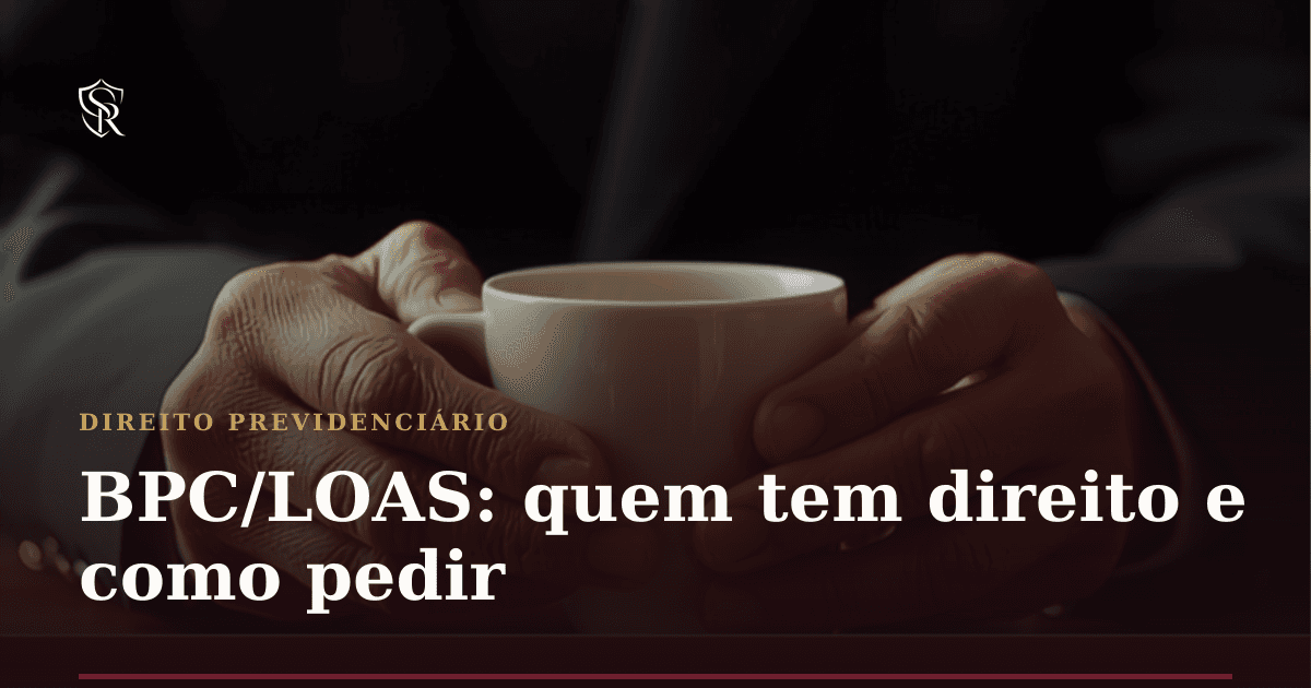 BPC/LOAS: quem tem direito e como pedir